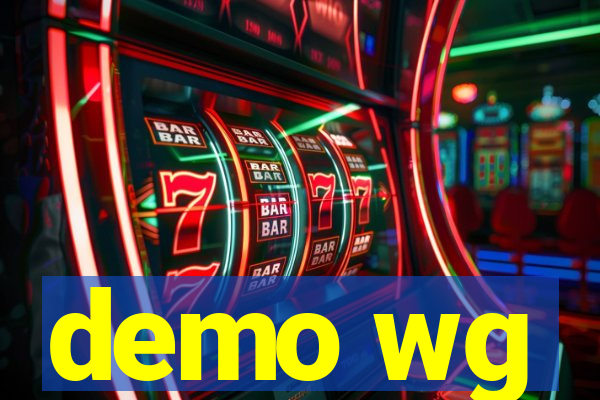 demo wg